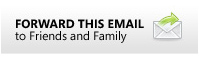 FORWARDS THIS EMAIL to Friends and Family