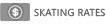 Skating Rates