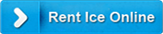 Rent Ice Online