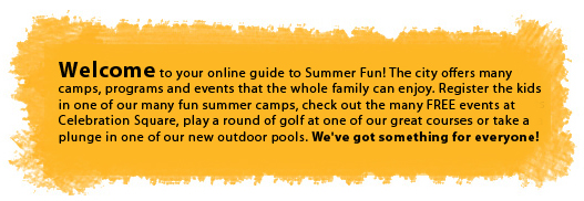 Welcome to Summer Fun in the City